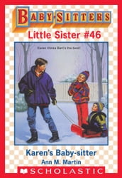 Karen s Baby-Sitter (Baby-Sitters Little Sister #46)
