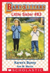 Karen s Bunny Trouble (Baby-Sitters Little Sister #83)