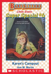 Karen s Campout (Baby-Sitters Little Sister: Super Special #6)