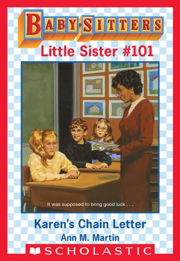 Karen's Chain Letter (Baby-Sitters Little Sister #101) - Ann M. Martin
