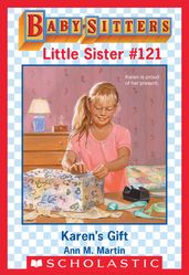 Karen s Gift (Baby-Sitters Little Sister #121)