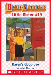 Karen s Good-Bye (Baby-Sitters Little Sister #19)