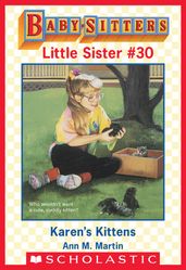 Karen s Kittens (Baby-Sitters Little Sister #30)