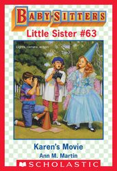 Karen s Movie (Baby-Sitters Little Sister #63)
