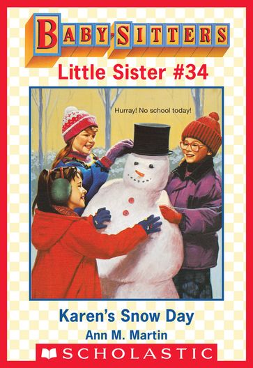 Karen's Snow Day (Baby-Sitters Little Sister #34) - Ann M. Martin