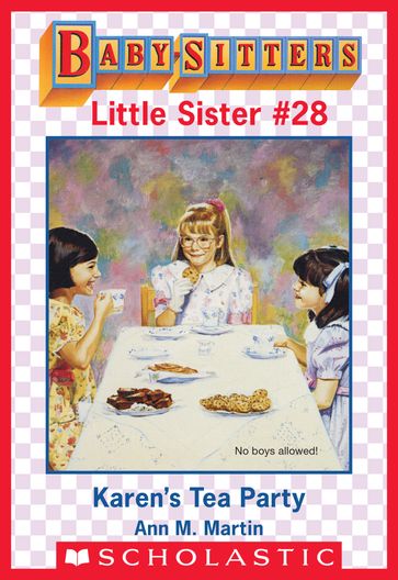 Karen's Tea Party (Baby-Sitters Little Sister #28) - Ann M. Martin