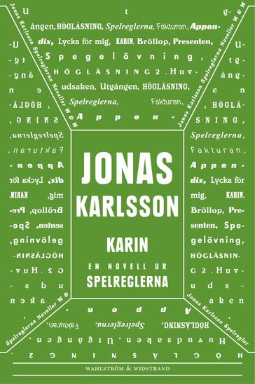 Karin: En novell ur Spelreglerna - Jonas Karlsson - Lotta Kuhlhorn