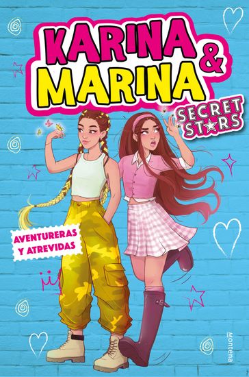 Karina & Marina Secret Stars 3 - Aventureras y atrevidas - Karina & Marina