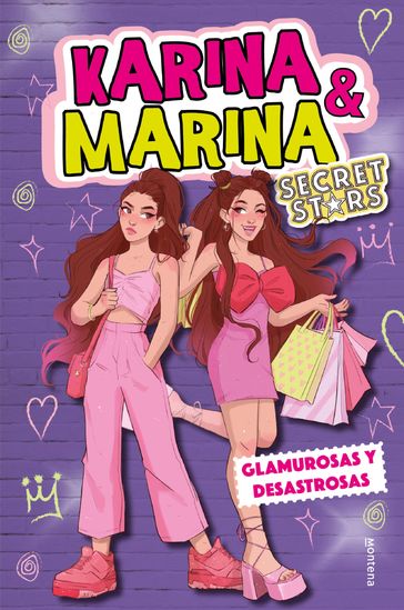 Karina & Marina Secret Stars 5 - Glamurosas y desastrosas - Karina & Marina