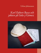 Karl Fjebert Byxa och jakten pa Sala y Gómez