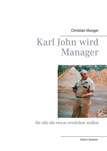 Karl John wird Manager - Christian Munger