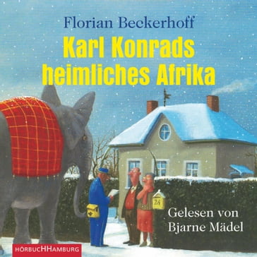 Karl Konrads heimliches Afrika - Bjarne Madel - Florian Beckerhoff