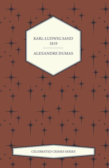Karl-Ludwig Sand - 1819 - Alexandre Dumas