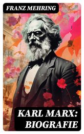 Karl Marx: Biografie