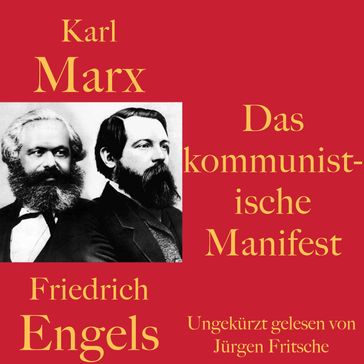 Karl Marx / Friedrich Engels: Das kommunistische Manifest - Karl Marx - Friedrich Engels - Jurgen Fritsche