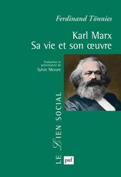 Karl Marx. Sa vie et son œuvre