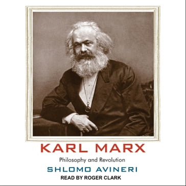 Karl Marx - Shlomo Avineri