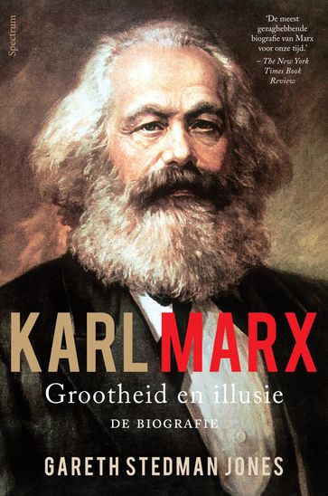 Karl Marx: grootheid en illusie - Gareth Stedman Jones