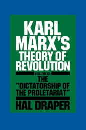 Karl Marx s Theory of Revolution III