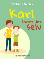 Karl klarer det selv