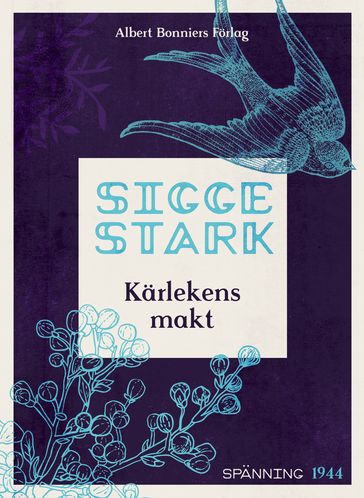 Karlekens makt - Sigge Stark - Miroslav Sokcic