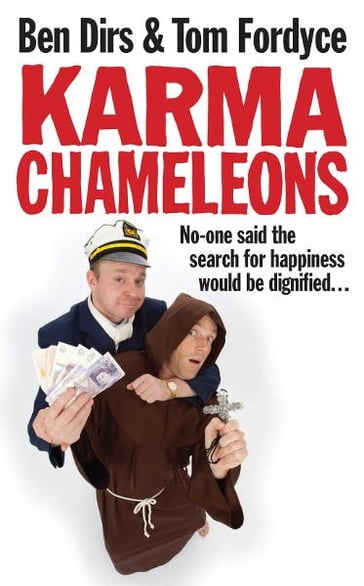 Karma Chameleons - Ben Dirs - Tom Fordyce