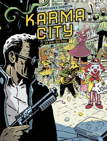 Karma City - Tome 2/2 - Pierre-Yves Gabrion