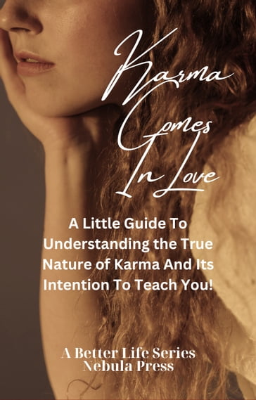 Karma Comes In Love - Nebula Press