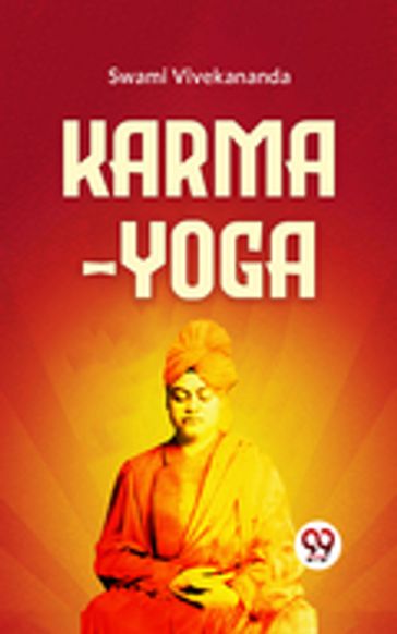 Karma-Yoga - Swami Vivekananda
