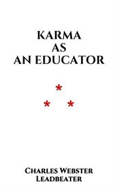 Karma as an Educator