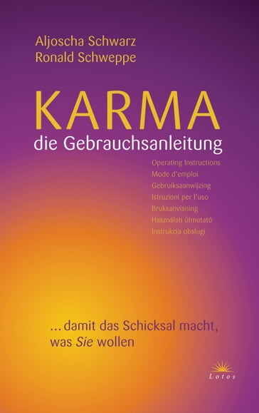 Karma - die Gebrauchsanleitung - Aljoscha Long - Ronald Schweppe
