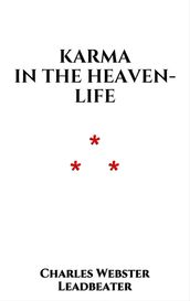 Karma in the Heaven-life