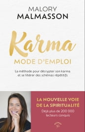 Karma, mode d emploi (karmathérapie...)