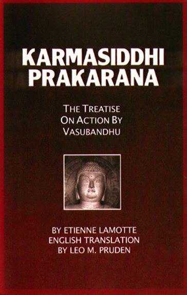 Karmasiddhiprakarana - Etienne Lamotte - Leo M. Pruden - Vasubandhu