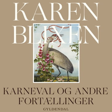 Karneval og andre fortællinger - Karen Blixen