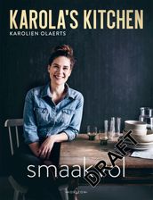 Karola s Kitchen: Smaakvol