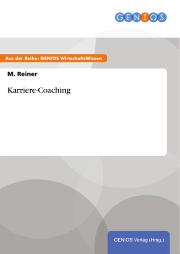 Karriere-Coaching - M. Reiner