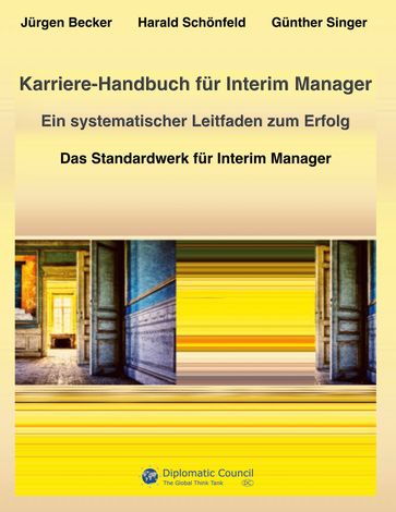 Karriere-Handbuch für Interim Manager - Jurgen Becker - Harald Schonfeld - Gunther Singer