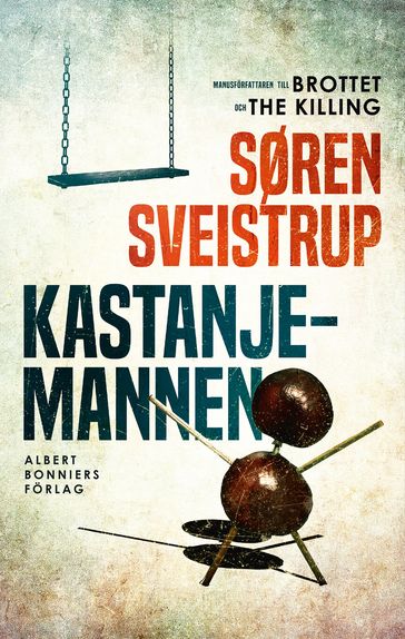 Kastanjemannen - Søren Sveistrup