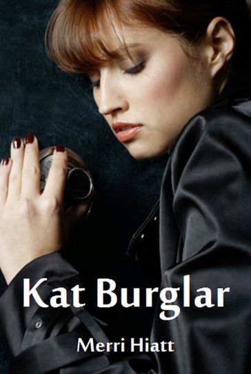 Kat Burglar - Merri Hiatt
