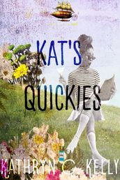 Kat s Quickies