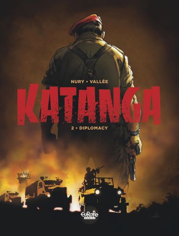 Katanga - Volume 2 - Diplomacy - Fabien Nury