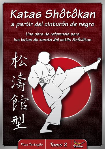 Katas Shotokan a partir del cinturón de negro - Tomo 2 - Fiore Tartaglia