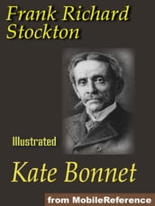 Kate Bonnet. Illustrated.: The Romance Of A Pirate