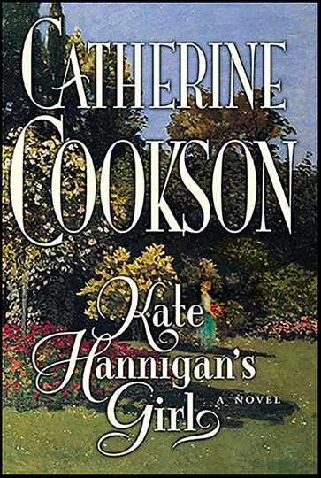 Kate Hannigan's Girl - Catherine Cookson