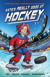 Kate s Really Good At Hockey