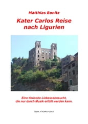 Kater Carlos Reise nach Ligurien