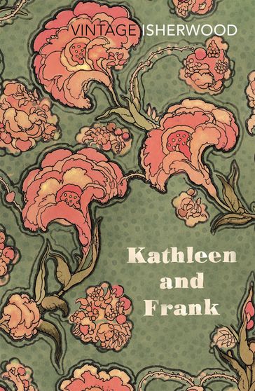 Kathleen and Frank - Christopher Isherwood