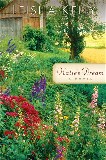 Katie's Dream - Leisha Kelly