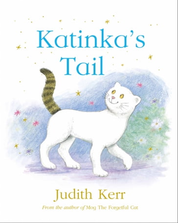 Katinka's Tail (Read Aloud) - Judith Kerr